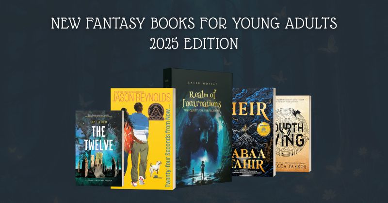 New 2025 Books for Young Adults in Fantasy Genre